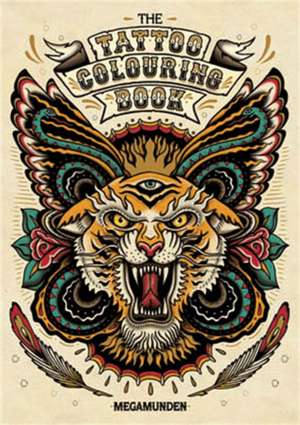 The Tattoo Colouring Book de Megamunden