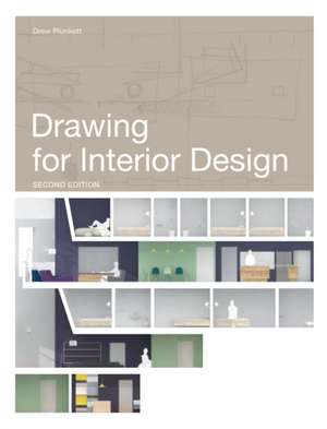 Drawing for Interior Design 2e de Drew Plunkett