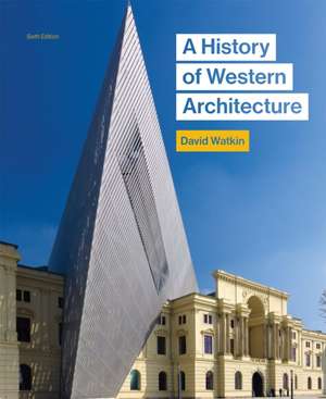 A History of Western Architecture de David Watkin