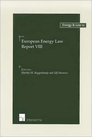 European Energy Law Report VIII