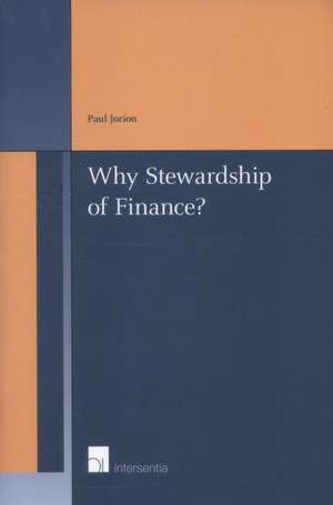 Why Stewardship of Finance? de Paul Jean Maurice Jorion