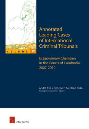 Annotated Leading Cases of International Criminal Tribunals - Volume 43