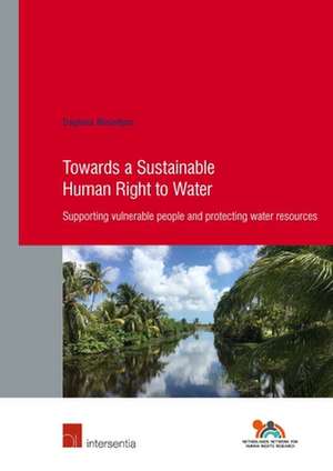 TOWARDS SUSTAINABLE HUMAN RIGHT WATER de Daphina Misiedjan