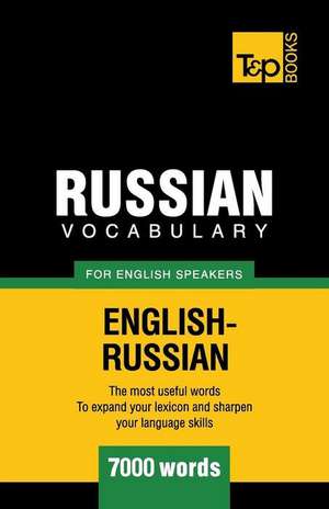 Russian Vocabulary for English Speakers - 7000 Words: Organization, Finance and Capital Markets de Andrey Taranov