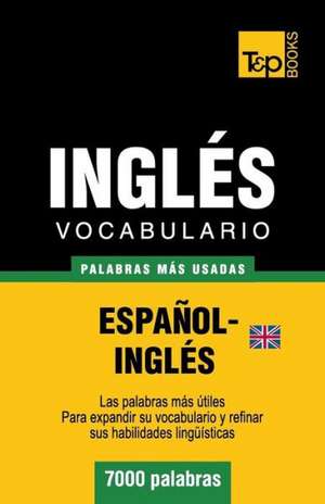 Vocabulario Espanol-Ingles Britanico - 7000 Palabras Mas Usadas: Organization, Finance and Capital Markets de Andrey Taranov