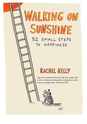 Walking on Sunshine de Rachel Kelly