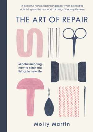 The Art of Repair de Molly Martin