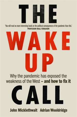 The Wake-Up Call: The Wake-Up Call de Adrian Wooldridge