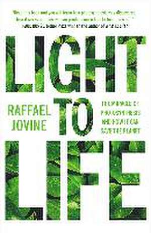 Light to Life de Raffael Jovine