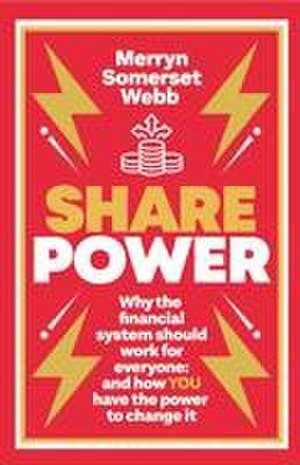 Share Power de Merryn Somerset Webb