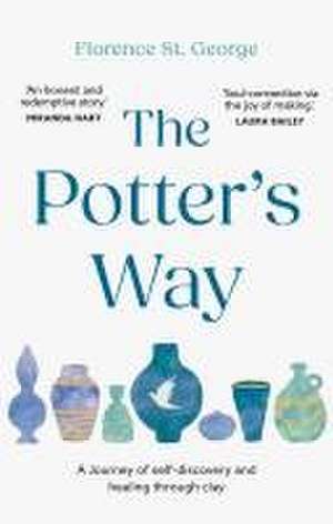 The Potter's Way de Florence St. George