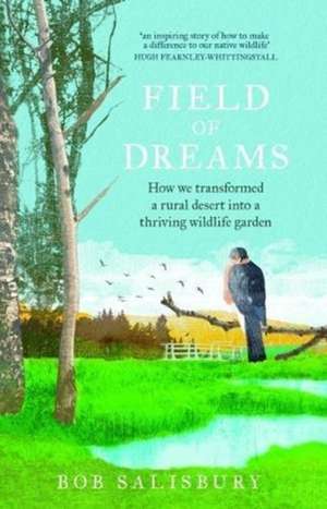 Field of Dreams de Bob Salisbury