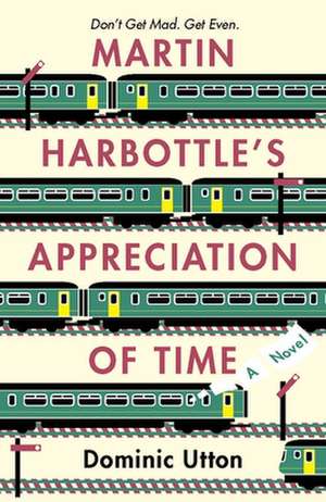 Martin Harbottle's Appreciation of Time de Dominic Utton