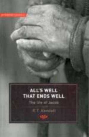 All's Well that Ends Well de R. T. Kendall