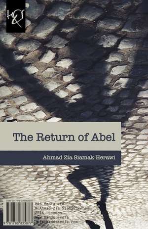 The Return of Abel: Bazgasht-e Habil de Ahmad Zia Siamak Herawi