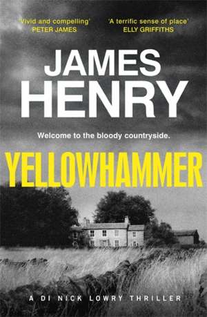 Henry, J: Yellowhammer de James Henry