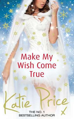 Make My Wish Come True de Katie Price