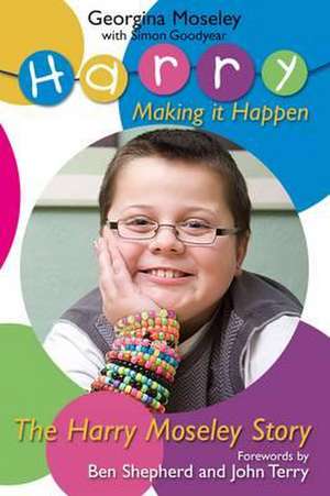 Harry Moseley de Georgina Moseley