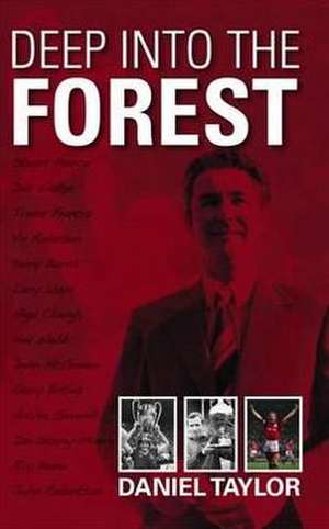 Deep into the Forest de Daniel Taylor