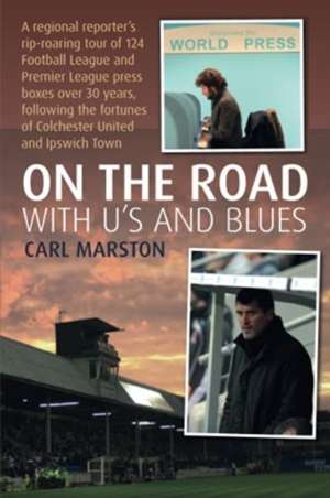 On the Road With the U's and Blues de Carl Marston