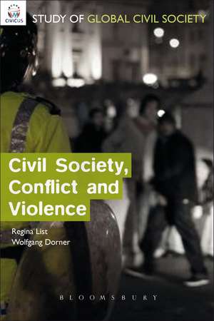 Civil Society, Conflict and Violence de Dr. Regina A. List