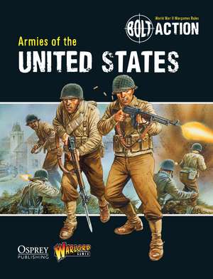 Bolt Action: Armies of the United States de Warlord Games