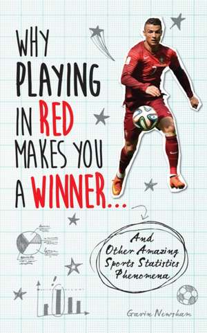 Newsham, G: Why Playing in Red Makes You a Winner... de Gavin Newsham