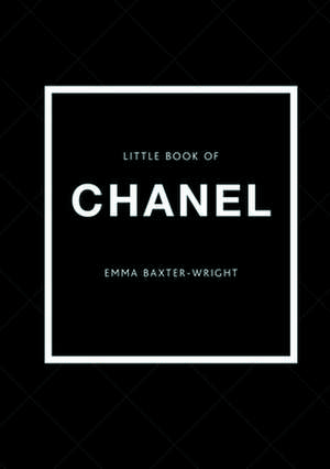 The Little Book of Chanel de Emma Baxter-Wright