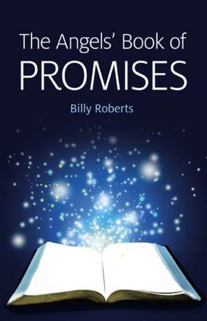 Angels` Book of Promises, The de Billy Roberts