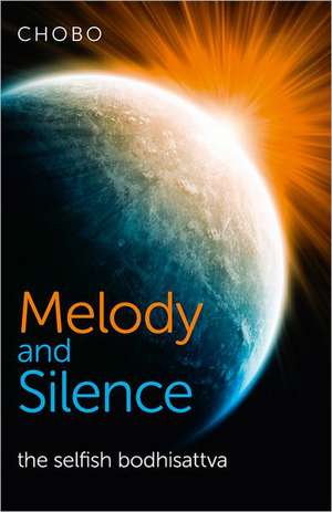 Melody and Silence de Chobo