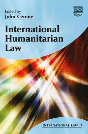 International Humanitarian Law de John Cerone