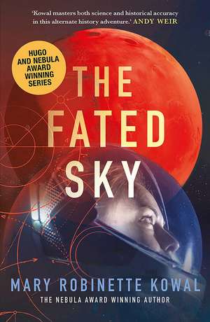 The Fated Sky de Mary Robinette Kowal