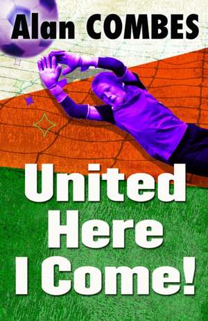 United Here I Come! de Alan Combes