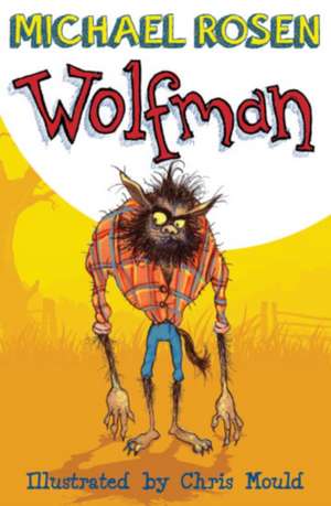 Wolfman de Michael Rosen