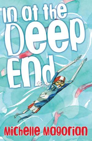 IN AT DEEP END de Michelle Magorian