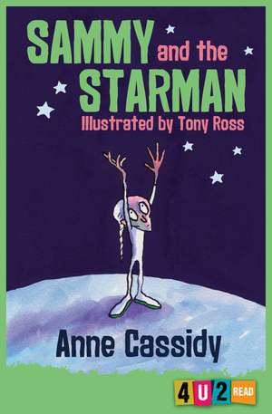 Sammy and the Starman de Anne Cassidy