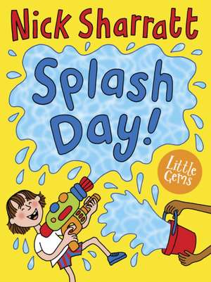 Splash Day! de Nick Sharratt