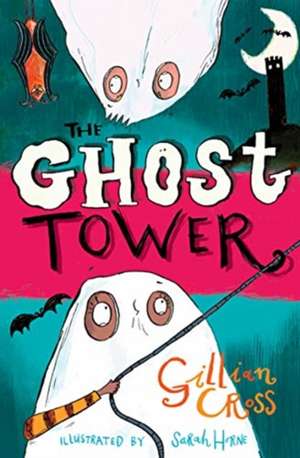 The Ghost Tower de Gillian Cross