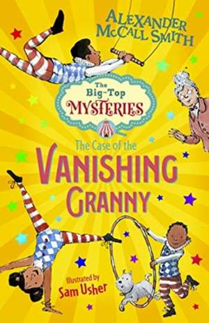 The Case of the Vanishing Granny de Alexander McCall Smith