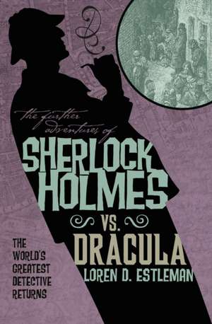 Sherlock vs. Dracula: Colonial Marines Technical Manual de Loren D. Estleman