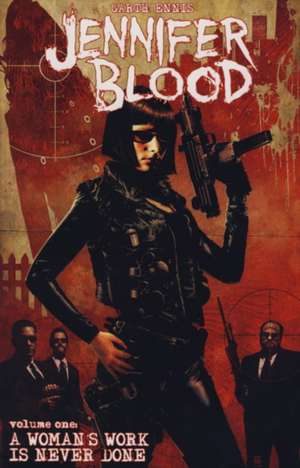 Jennifer Blood de Garth Ennis