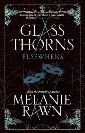 Glass Thorns de Ms Melanie Rawn