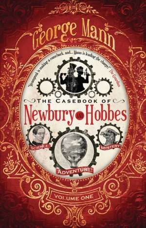 The Casebook of Newbury & Hobbes: Dailies 1979 to 1980 de George Mann