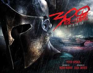 300: The Art of the Film de Peter Aperlo