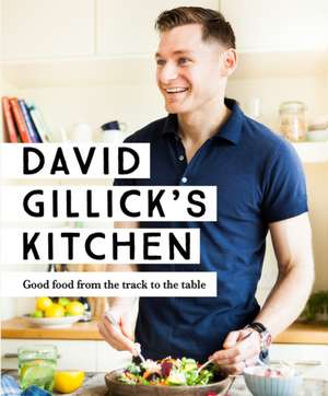 David Gillick's Kitchen de David Gillick