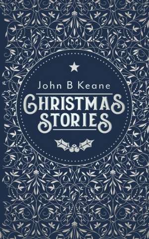 Christmas Stories de John B. Keane