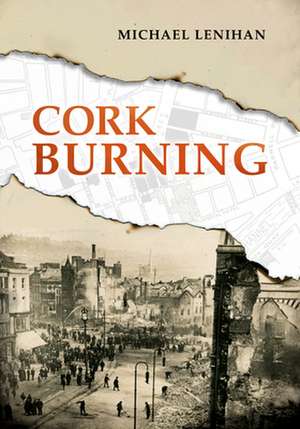 Cork Burning de Michael Lenihan