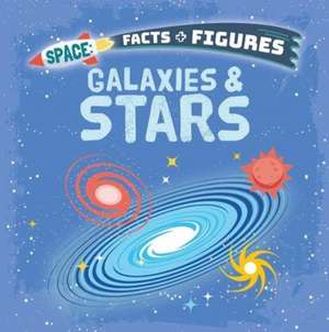 Galaxies & Stars de Nancy Dickmann