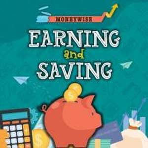 Earning and Saving de Nancy Dickmann