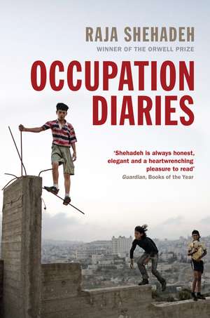 Occupation Diaries de Raja Shehadeh